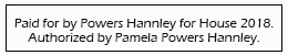 Paid for by Powers Hannley for House 2018